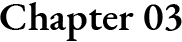 Chapter 03